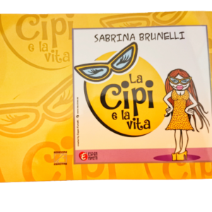 La Cipi e la vita